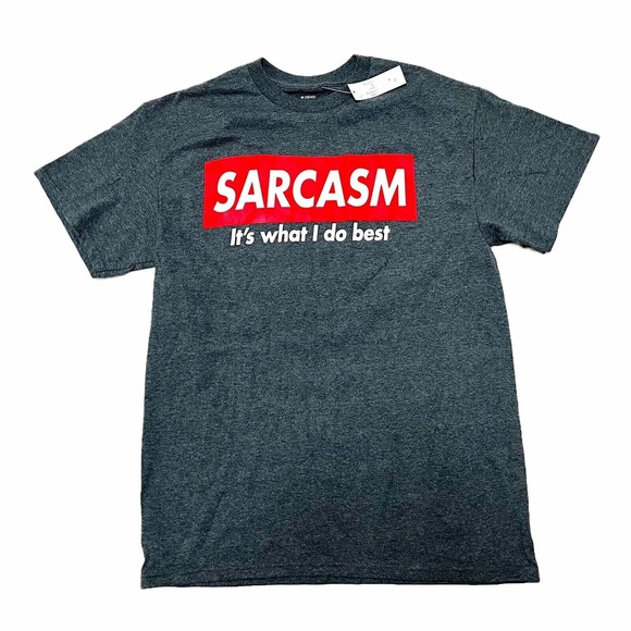 Sarcasm - It’s What I Do Best - T Shirt  Size Medium. NWT - Picture 1 of 2
